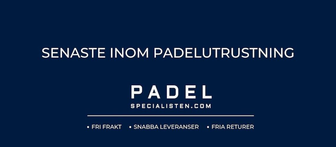 Senaste inom padelutrustning (2022)